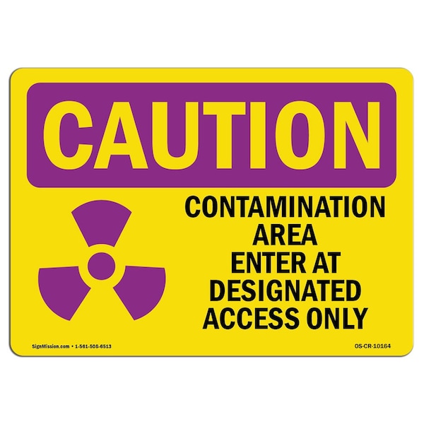 OSHA RADIATION Sign, Contamination W/ Symbol, 24in X 18in Rigid Plastic, 18" H, 24" W, Landscape